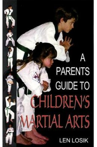 Cover of A Parent's Guide to Children's Martial Arts