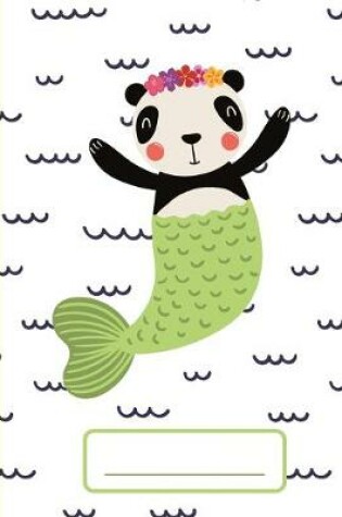 Cover of Panda Mermaid - Wide-Ruled Composition Book