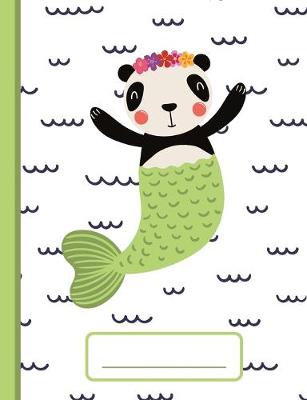 Book cover for Panda Mermaid - Wide-Ruled Composition Book