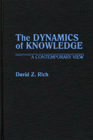 Cover of The Dynamics of Knowledge