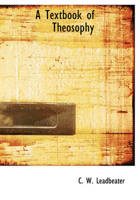 Book cover for A Textbook of Theosophy