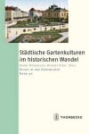 Book cover for Stadtische Gartenkulturen Im Historischen Wandel