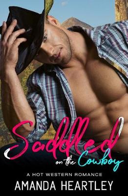 Book cover for Saddled On The Cowboy