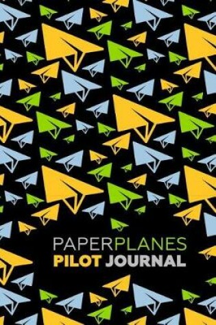 Cover of Paper Planes Pilot Journal