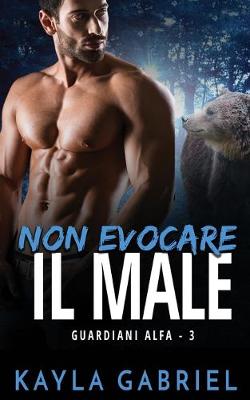 Cover of Non evocare il male