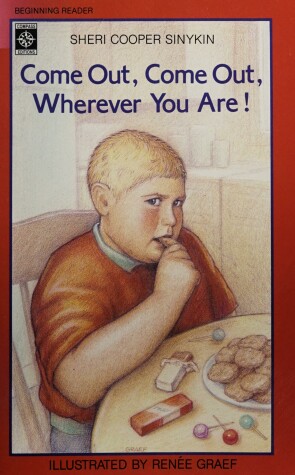 Book cover for Come Out, Come Out, Wherever You Are!