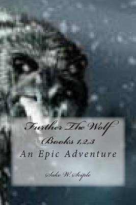 Book cover for Further The Wolf Books 1,2,3