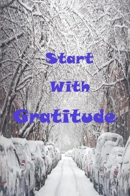 Book cover for Start With Gratitude