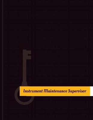 Cover of Instrument Maintenance Supervisor Work Log