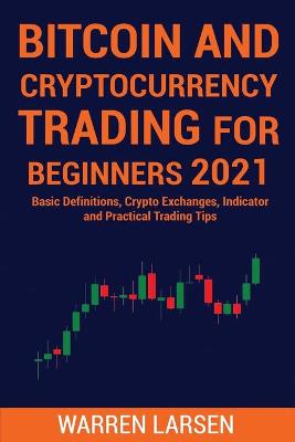Book cover for Bitcoin and Cryptocurrency Trading for Beginners 2021