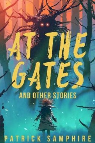 Cover of At the Gates and Other Stories