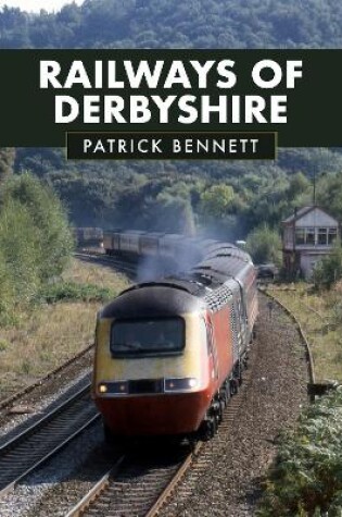 Cover of Railways of Derbyshire