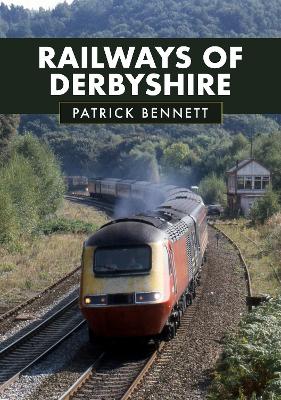 Book cover for Railways of Derbyshire