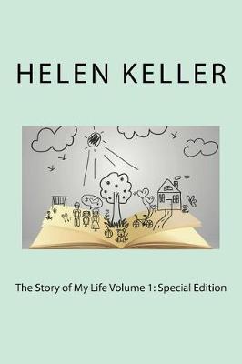 Book cover for The Story of My Life Volume 1