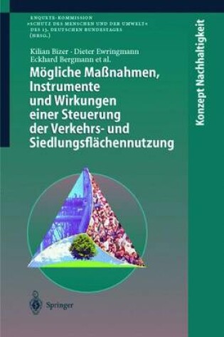 Cover of Mogliche Massnahmen, Instrumente Und Wirkungen Einer Steuerung Der Verkehrs- Und Siedlungsflachennutzung