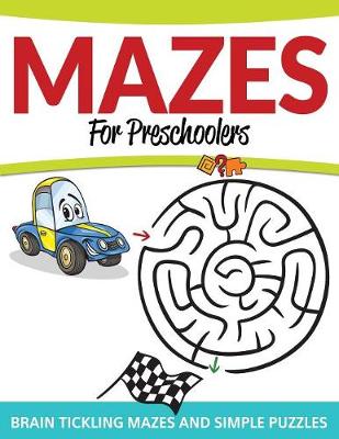 Book cover for Mazes For Preschoolers