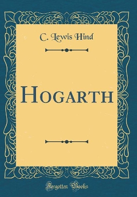 Book cover for Hogarth (Classic Reprint)