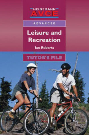 Cover of AVCE: Leisure & Recreation Tutor's Resource File