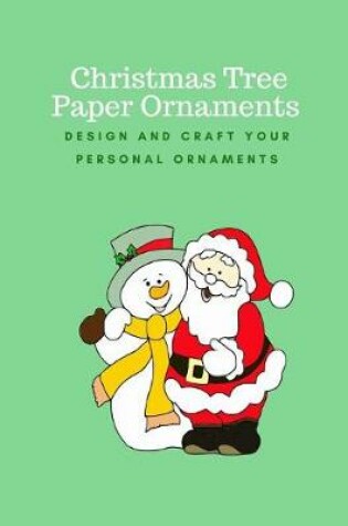 Cover of Christmas Tree Paper Ornaments