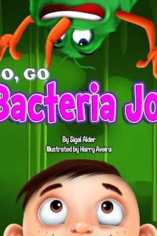 Cover of GO, GO - Bacteria Joe