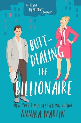 Cover of Butt-dialing the Billionaire