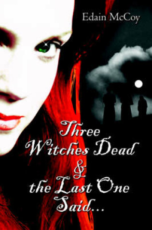 Cover of Three Witches Dead & the Last One Saida]