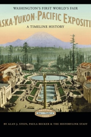 Cover of Alaska-Yukon-Pacific Exposition, Washington's First World's Fair