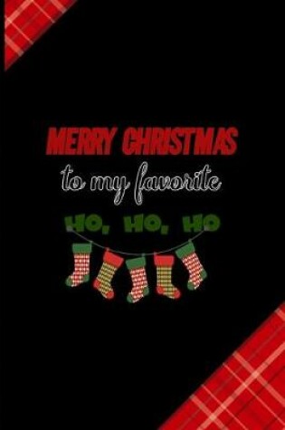 Cover of Merry Christmas To My Favorite Ho, Ho, Ho