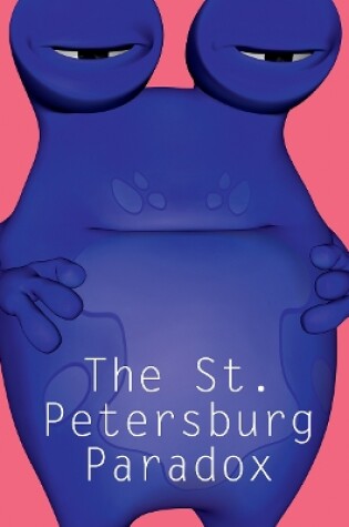 Cover of The St. Petersburg Paradox