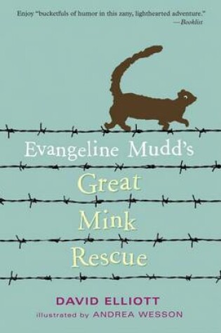 Cover of Evangeline Mudd's Great Mink Rescue