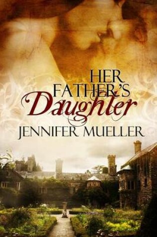 Cover of Her Father's Daughter