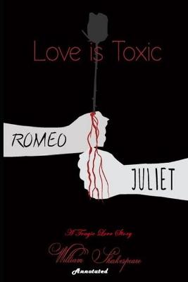 Book cover for Romeo and Juliet (A Tragic Love Story) "Annotated"