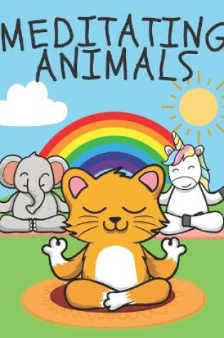 Cover of Meditating Animals