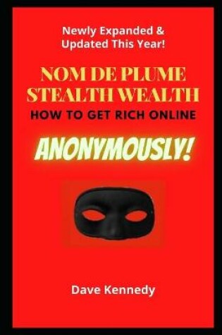 Cover of Nom de Plume Stealth Wealth