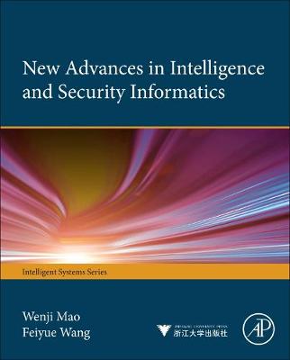 Cover of New Advances in Intelligence and Security Informatics