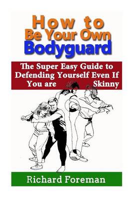 Book cover for How to Be Your Own Bodyguard