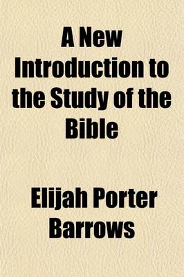 Book cover for A New Introduction to the Study of the Bible