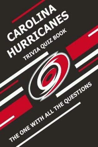 Cover of Carolina Hurricanes Trivia Quiz Book