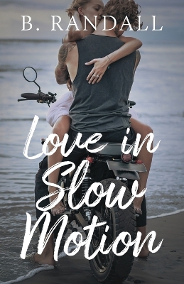 Book cover for Love in Slow Motion