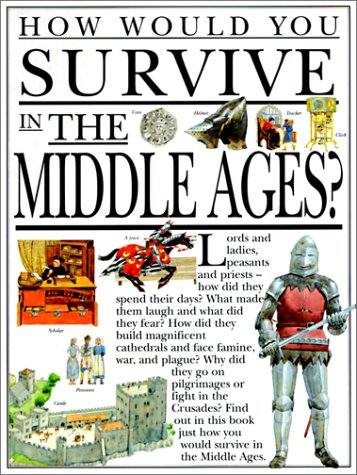 Book cover for How Would You Survive in the Middle Ages