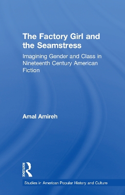 Cover of The Factory Girl and the Seamstress