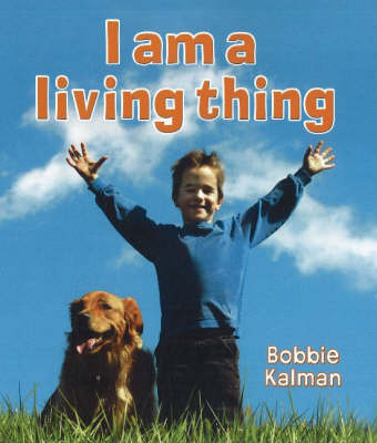 Book cover for I am a Living Thing