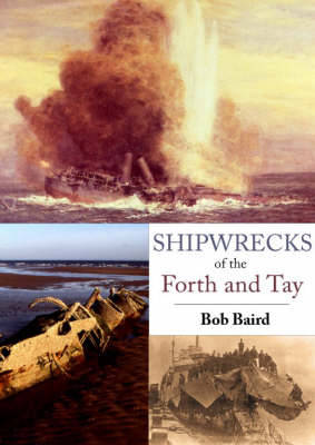 Book cover for Shipwrecks of the Forth and Tay