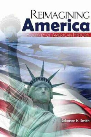 Cover of Reimagining America: A Survey of American History