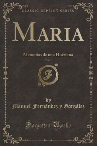 Cover of Maria, Vol. 1