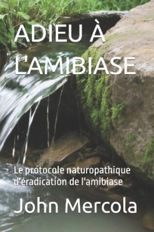 Cover of Adieu � l'Amibiase