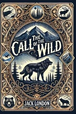 Cover of The Call of the Wild(Laminated Hardback with Jacket)