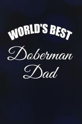 Cover of World's Best Doberman Dad