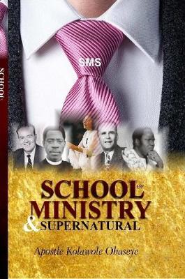 Book cover for School Of Ministry And Supernatural