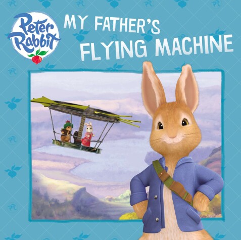 Cover of My Father's Flying Machine